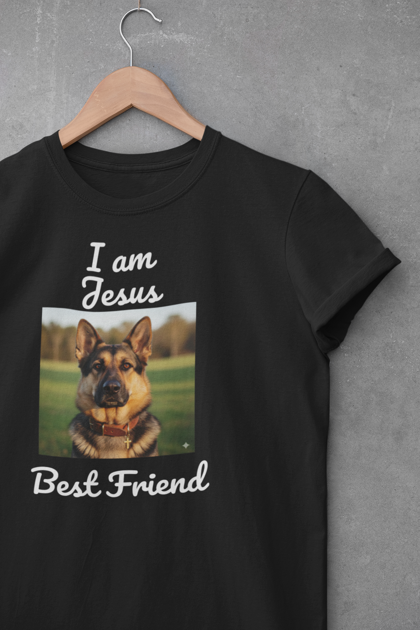 German Shepherd T-Shirt – “I Am Jesus Friend” Faith Dog Lover Apparel