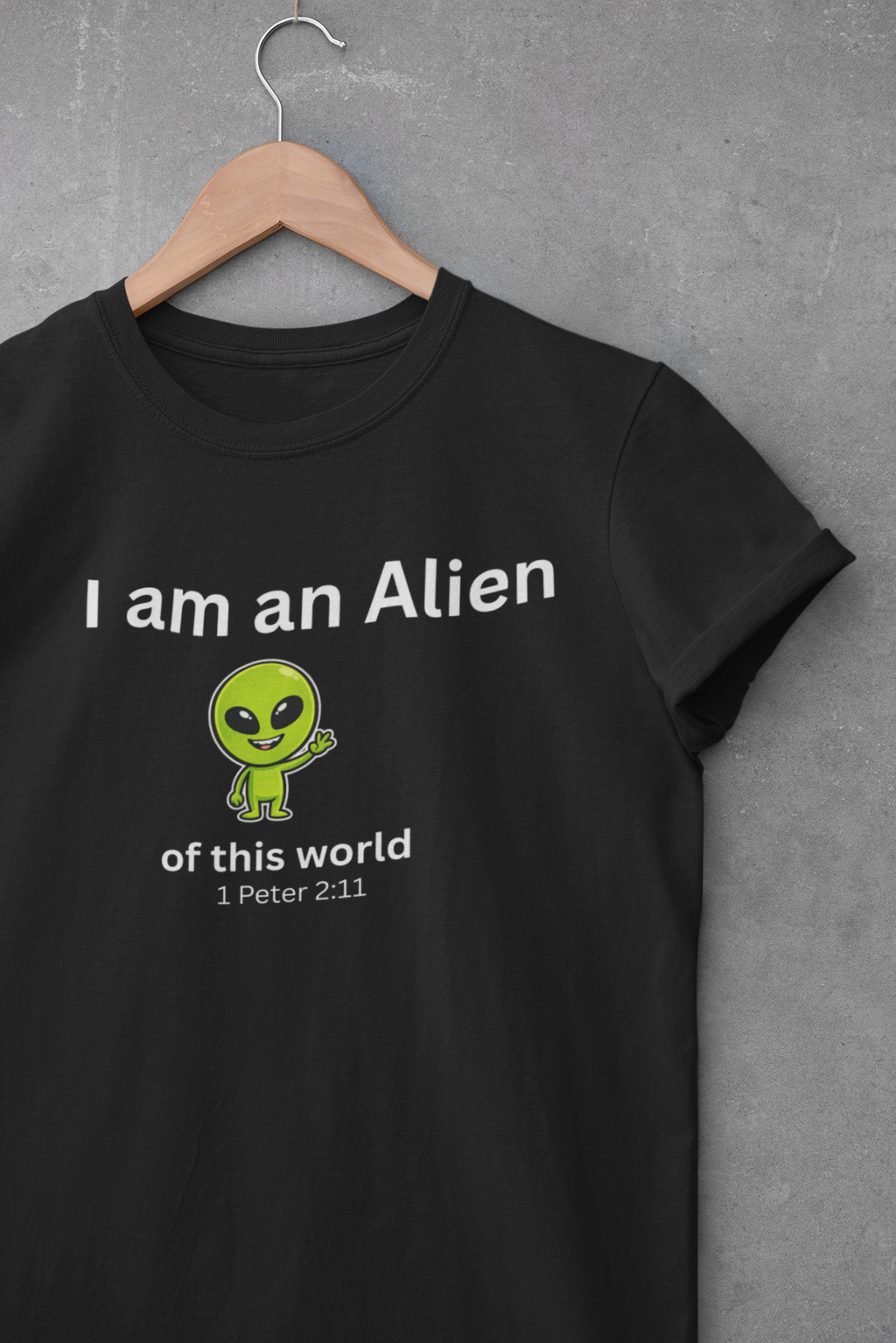 Christian Alien T-Shirt – 1 Peter 2:11 Faith Graphic Tee